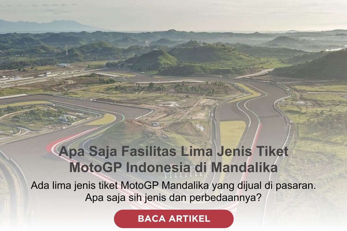 Lima jenis tiket MotoGP Mandalika