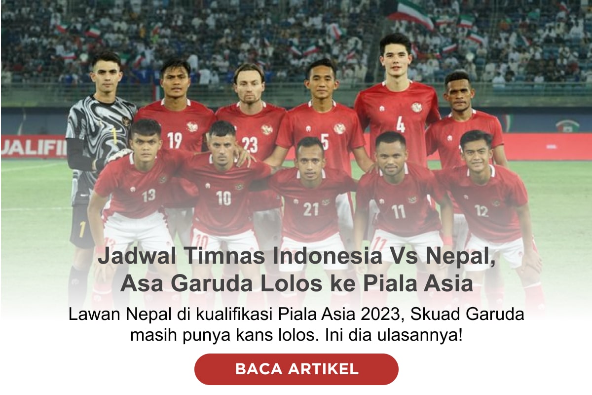 Jadwal Timnas Indonesia Vs Nepal